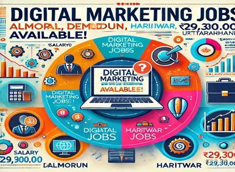 digital-marketing-jobs-in-almora-dehradun-haridwar-uttarakhand