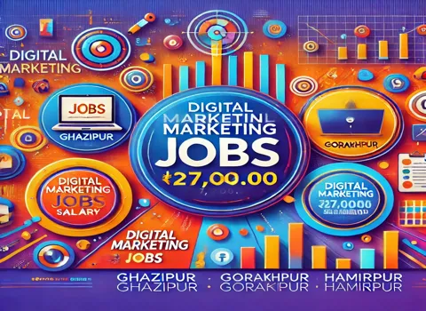 digital-marketing-jobs-in-ghazipur-gonda-gorakhpur-hamirpur