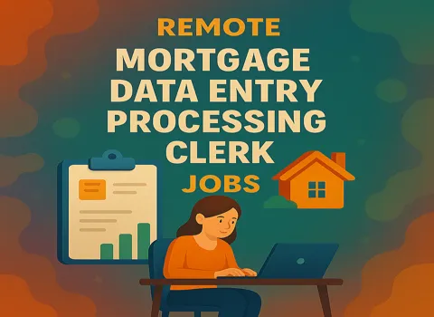 remote-mortgage-data-entry-processing-clerk-jobs