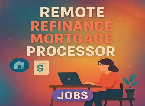 remote-refinance-mortgage-processor-jobs